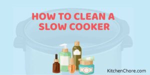 How to clean a slow cooker