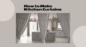 how to make kitchen curtains