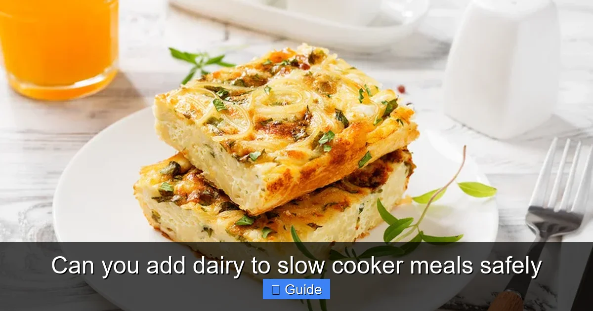 Can you add dairy to slow cooker meals safely
