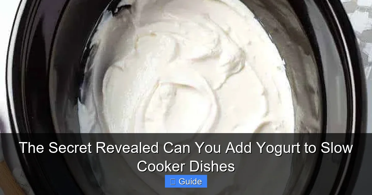 The Secret Revealed Can You Add Yogurt to Slow Cooker Dishes