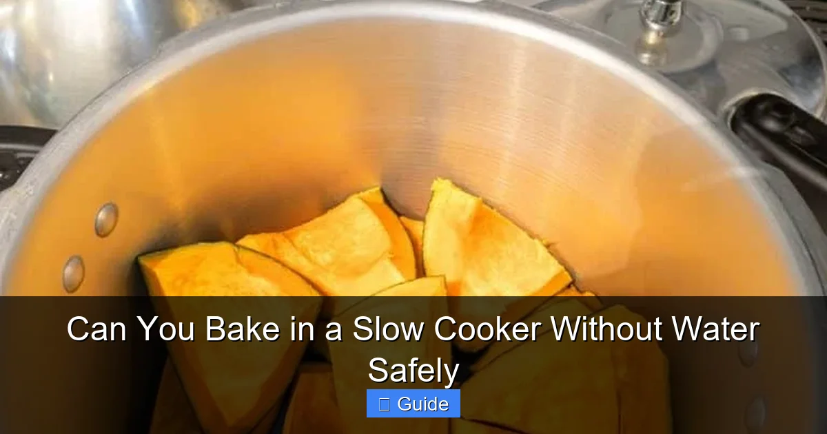 Can You Bake in a Slow Cooker Without Water Safely