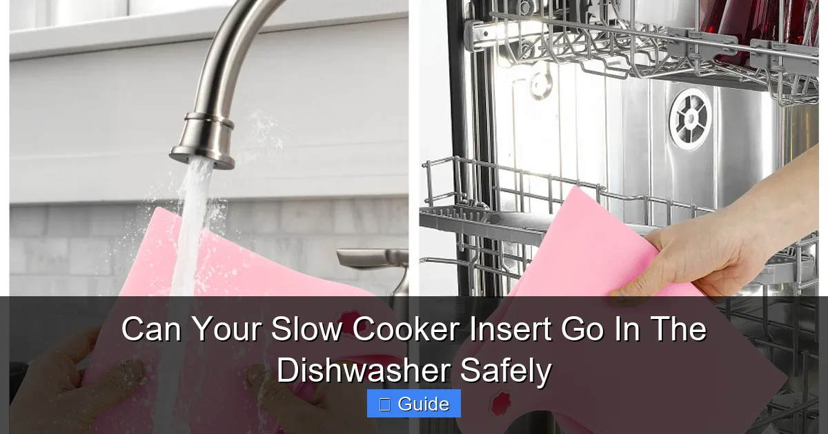 Can Your Slow Cooker Insert Go In The Dishwasher Safely