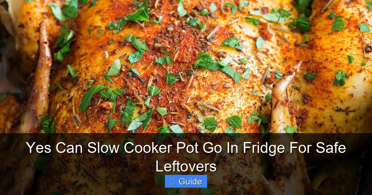 Yes Can Slow Cooker Pot Go In Fridge For Safe Leftovers