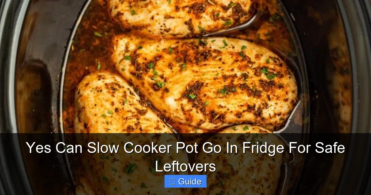 Yes Can Slow Cooker Pot Go In Fridge For Safe Leftovers