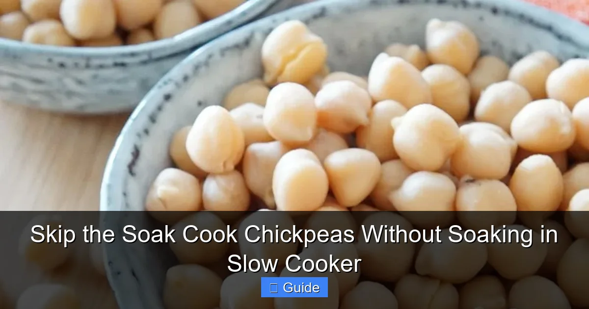 Skip the Soak Cook Chickpeas Without Soaking in Slow Cooker