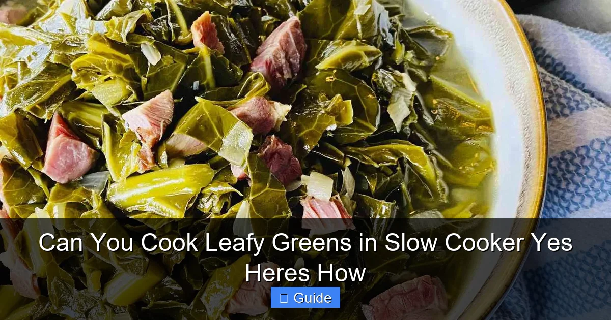 Can You Cook Leafy Greens in Slow Cooker Yes Heres How