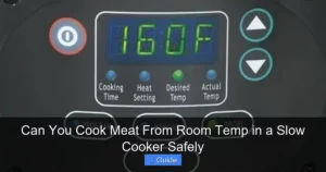 Can You Cook Meat From Room Temp in a Slow Cooker Safely