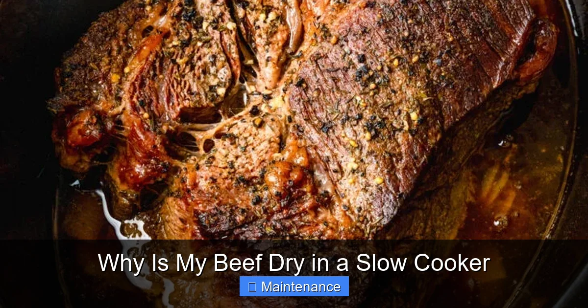 Why Is My Beef Dry in a Slow Cooker