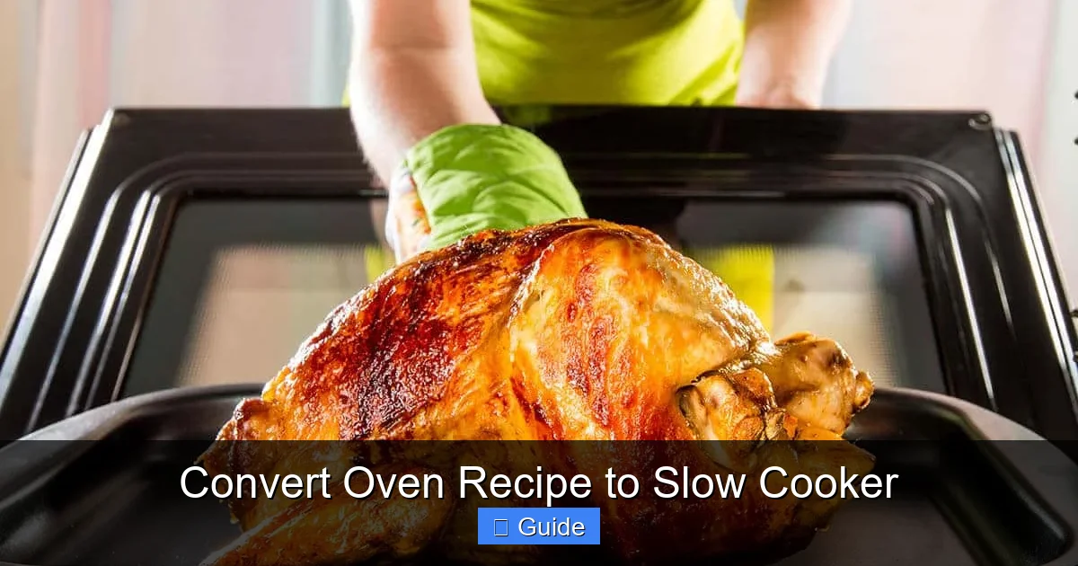 Convert Oven Recipe to Slow Cooker