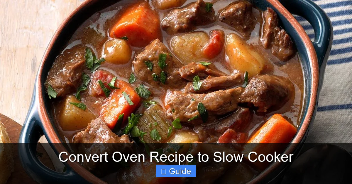 Convert Oven Recipe to Slow Cooker
