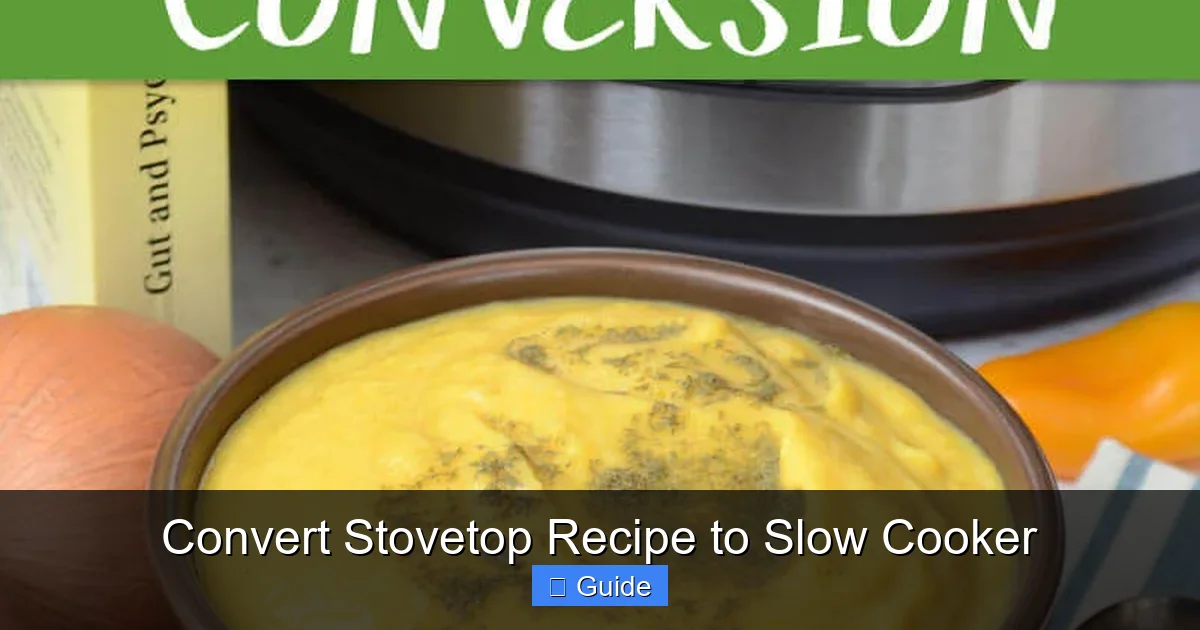 Convert Stovetop Recipe to Slow Cooker