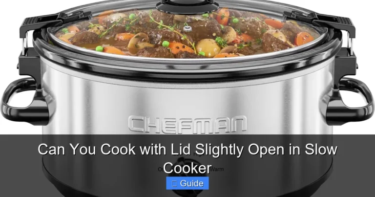 Can You Cook with Lid Slightly Open in Slow Cooker