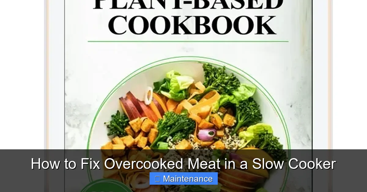 How to Fix Overcooked Meat in a Slow Cooker