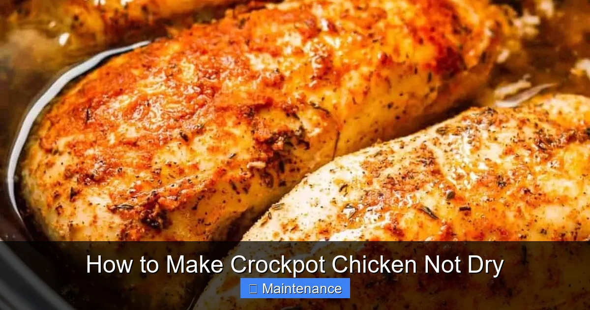 How to Make Crockpot Chicken Not Dry