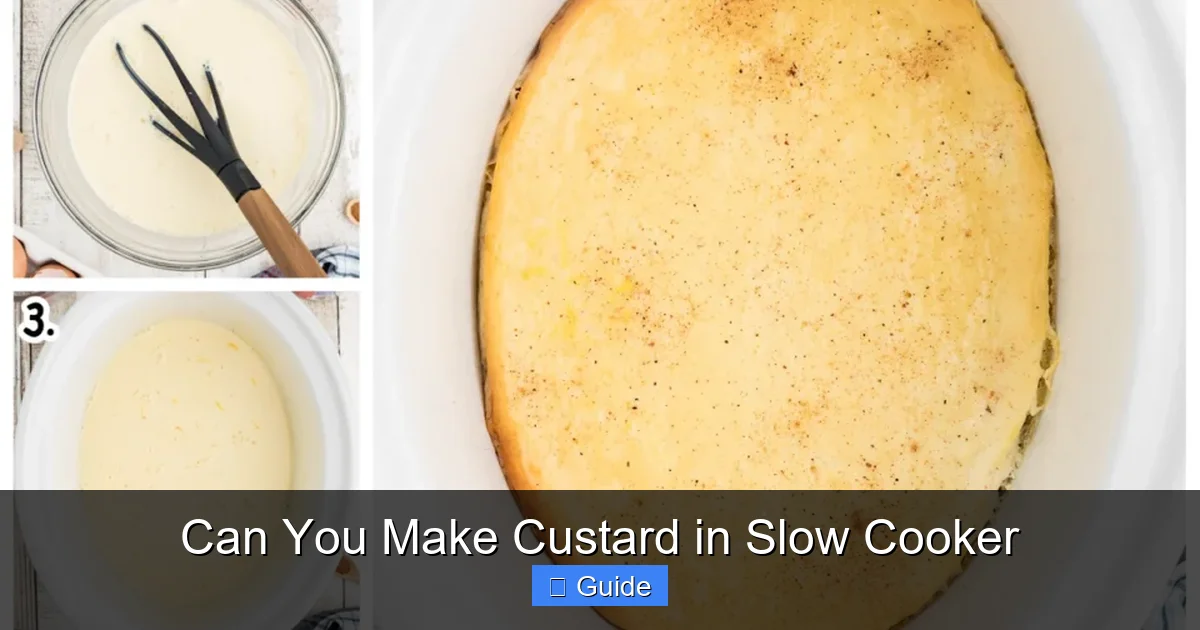 Can You Make Custard in Slow Cooker
