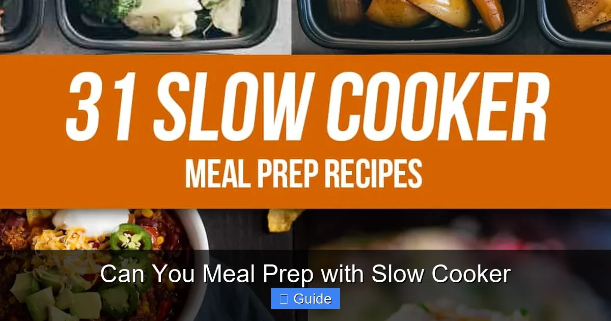 Can You Meal Prep with Slow Cooker