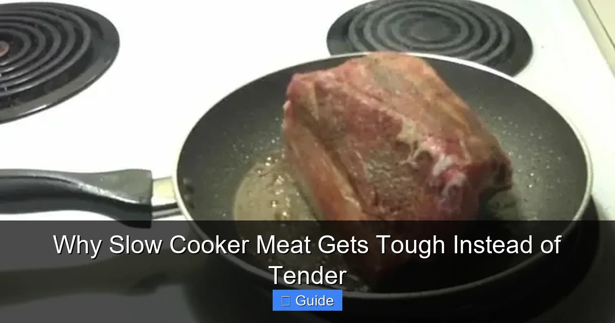 Why Slow Cooker Meat Gets Tough Instead of Tender