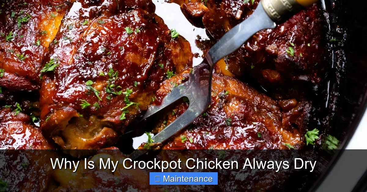 Why Is My Crockpot Chicken Always Dry