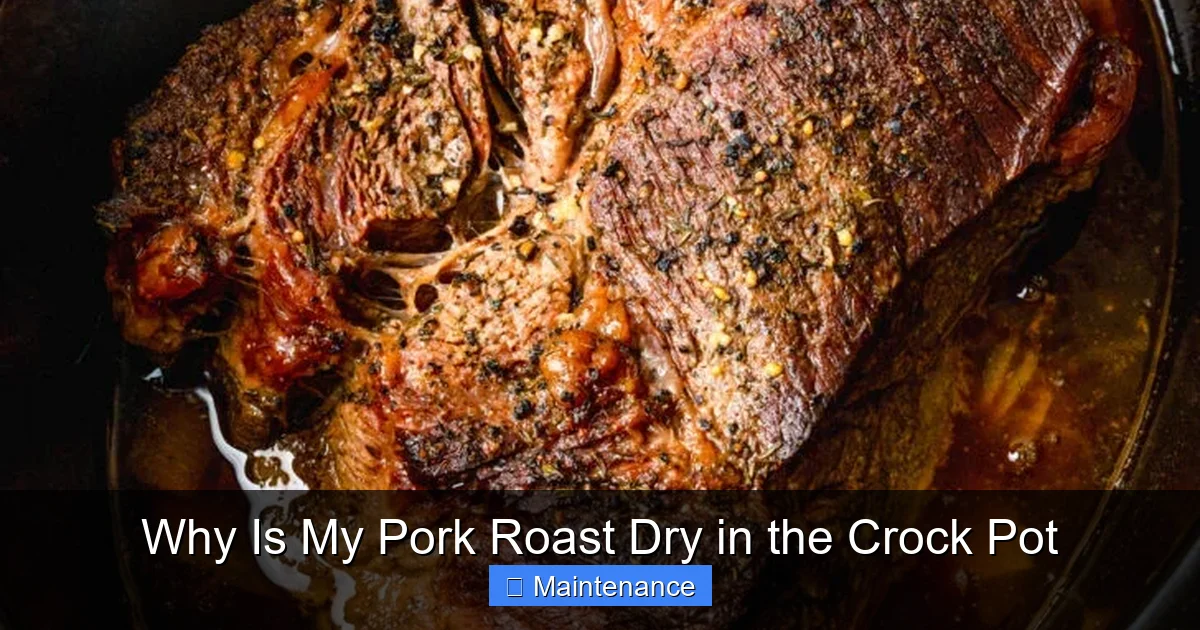 Why Is My Pork Roast Dry in the Crock Pot