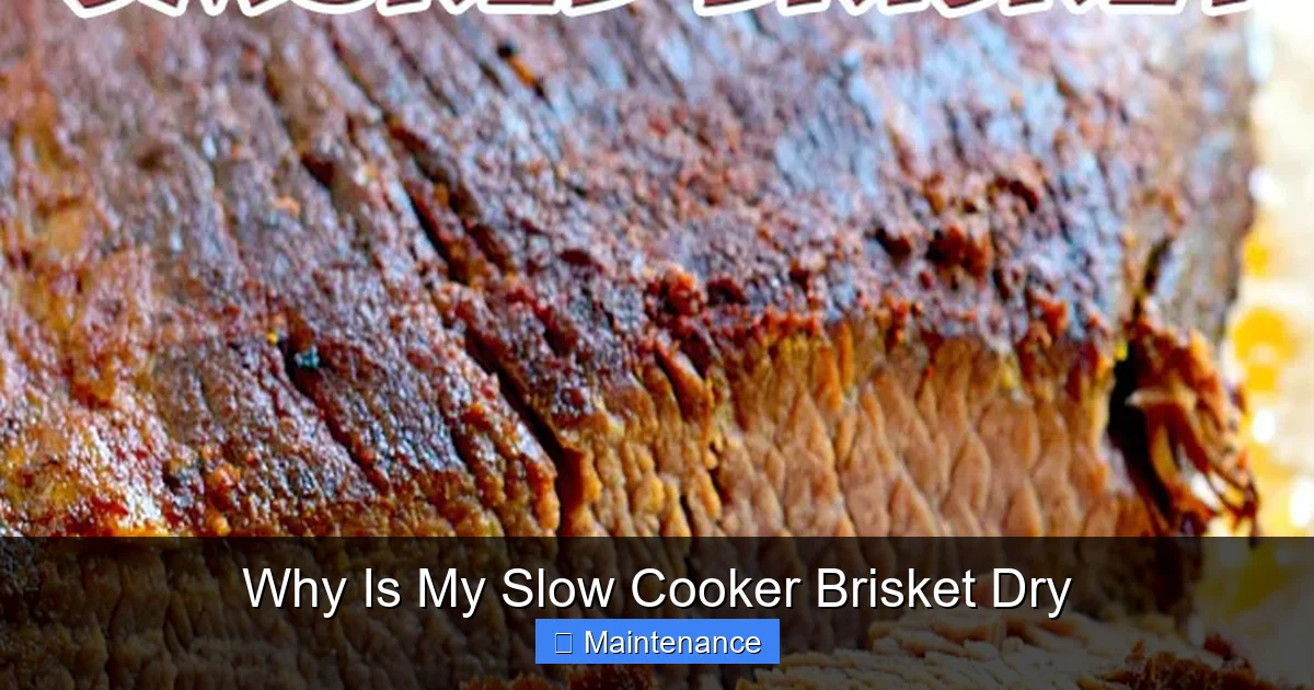 Why Is My Slow Cooker Brisket Dry