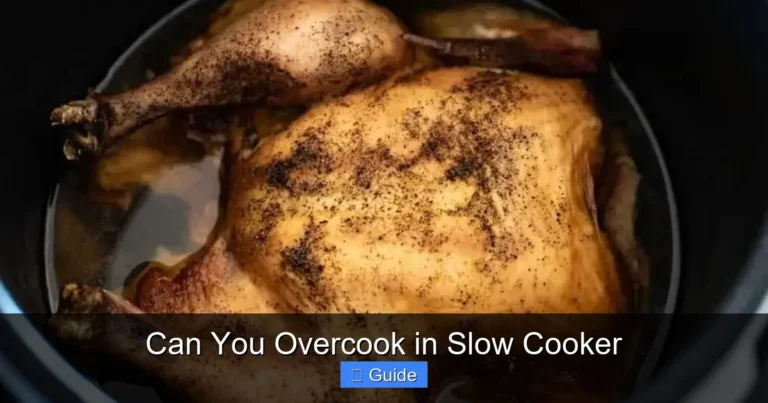Can You Overcook in Slow Cooker