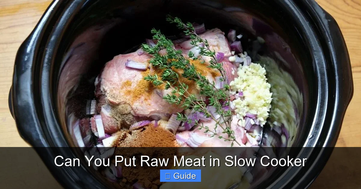 Can You Put Raw Meat in Slow Cooker