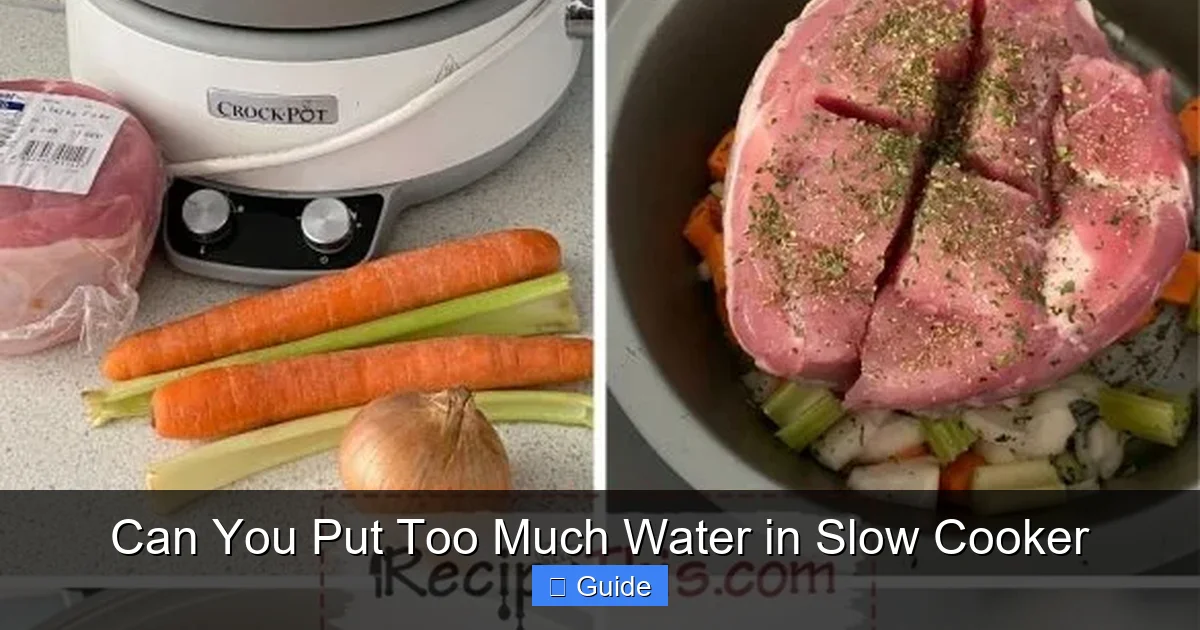 Can You Put Too Much Water in Slow Cooker