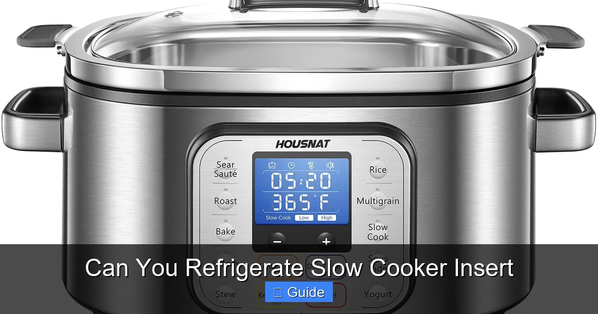 Can You Refrigerate Slow Cooker Insert
