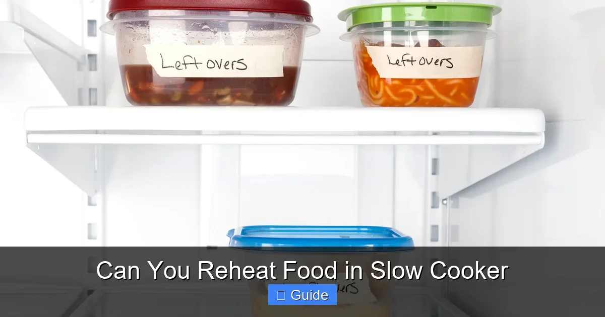 Can You Reheat Food in Slow Cooker
