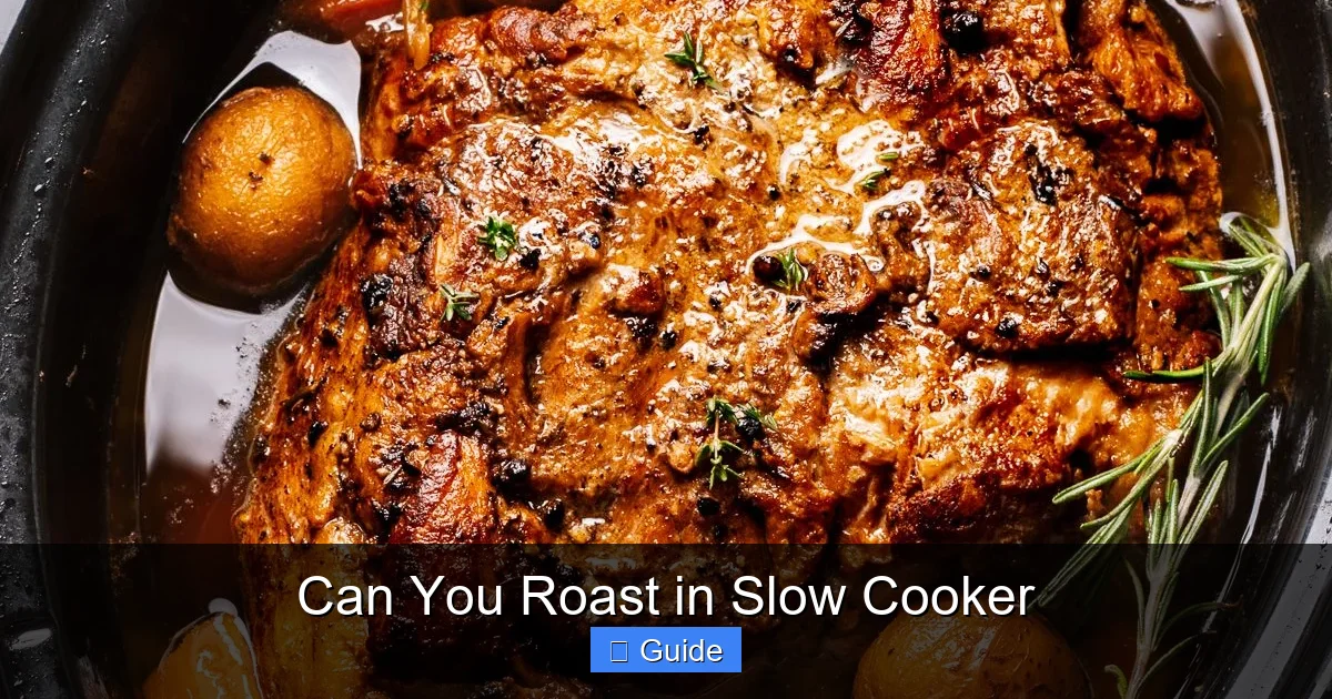 Can You Roast in Slow Cooker