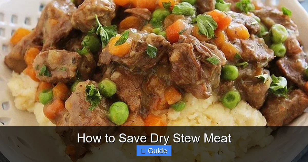 How to Save Dry Stew Meat