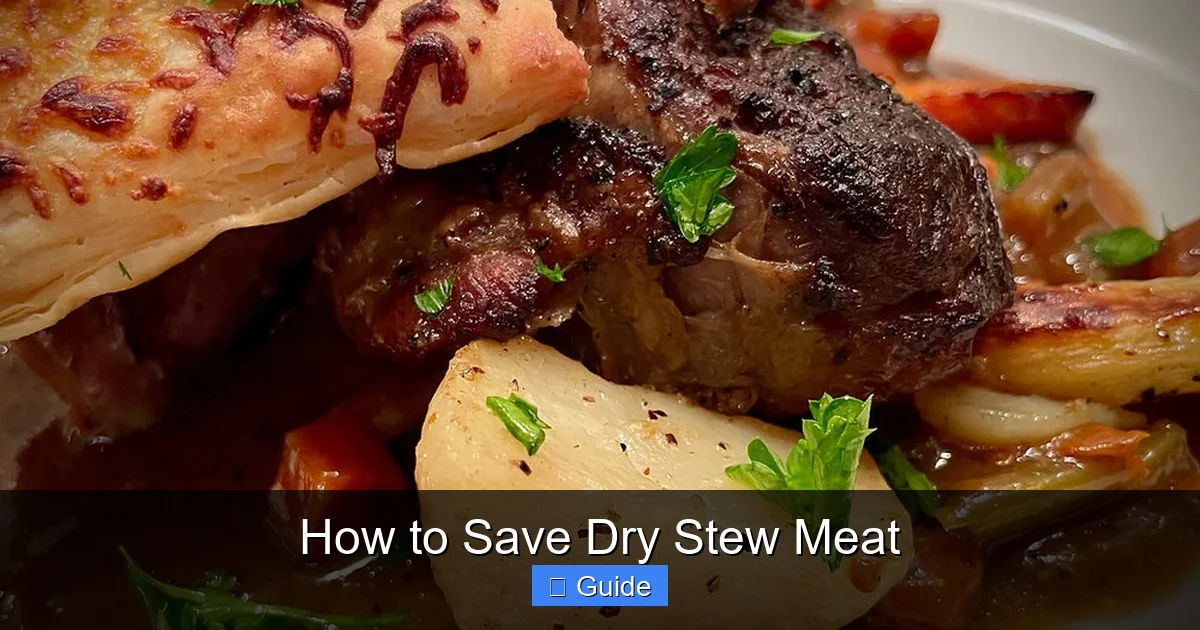 How to Save Dry Stew Meat