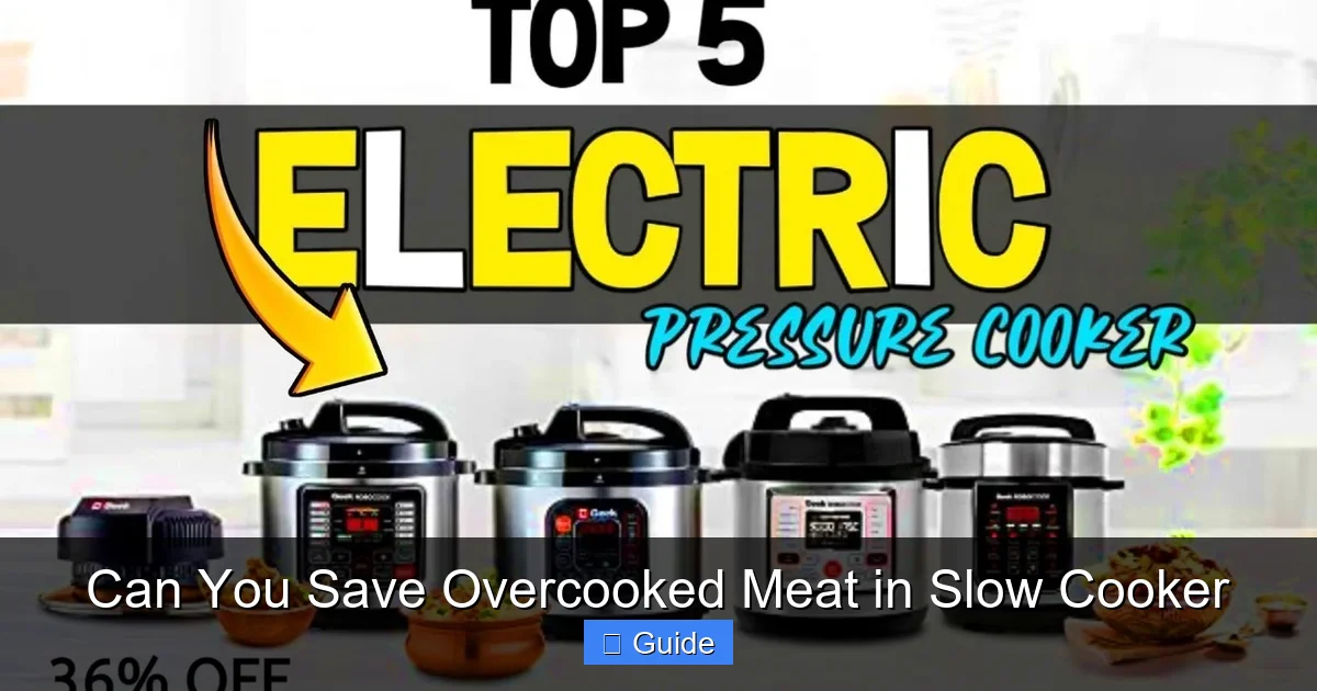Can You Save Overcooked Meat in Slow Cooker