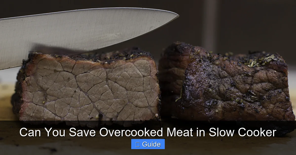 Can You Save Overcooked Meat in Slow Cooker