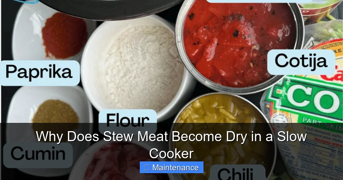 Why Does Stew Meat Become Dry in a Slow Cooker