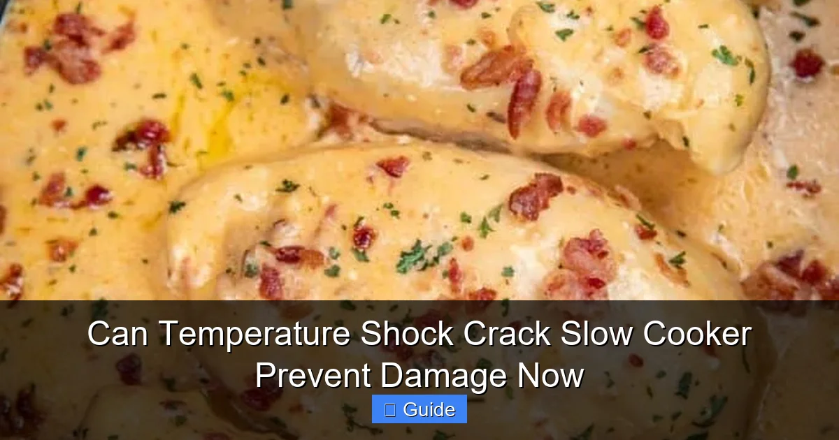 Can Temperature Shock Crack Slow Cooker Prevent Damage Now