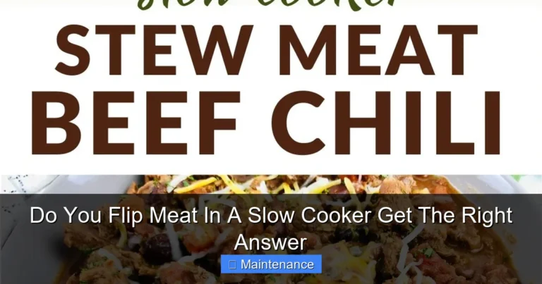 Do You Flip Meat In A Slow Cooker Get The Right Answer