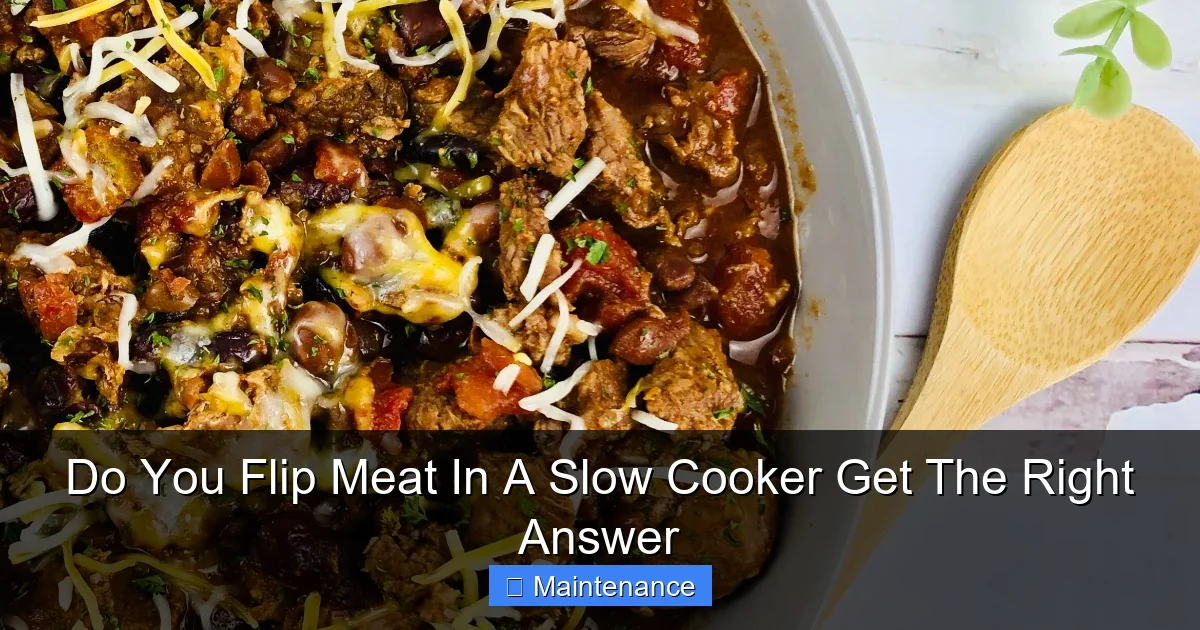 Do You Flip Meat In A Slow Cooker Get The Right Answer