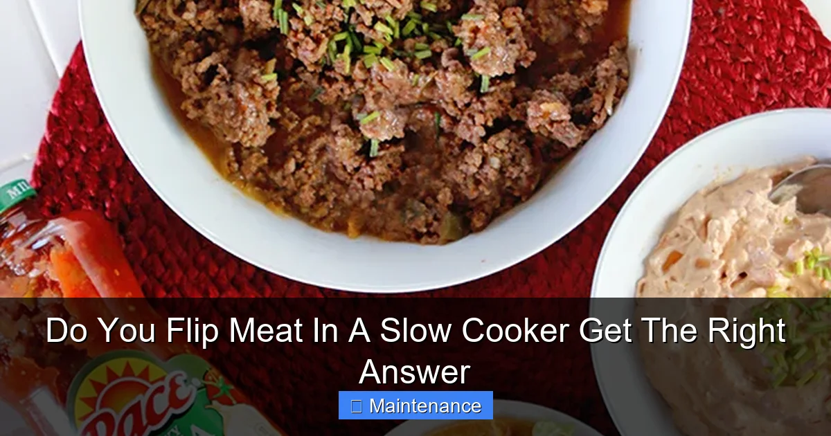 Do You Flip Meat In A Slow Cooker Get The Right Answer