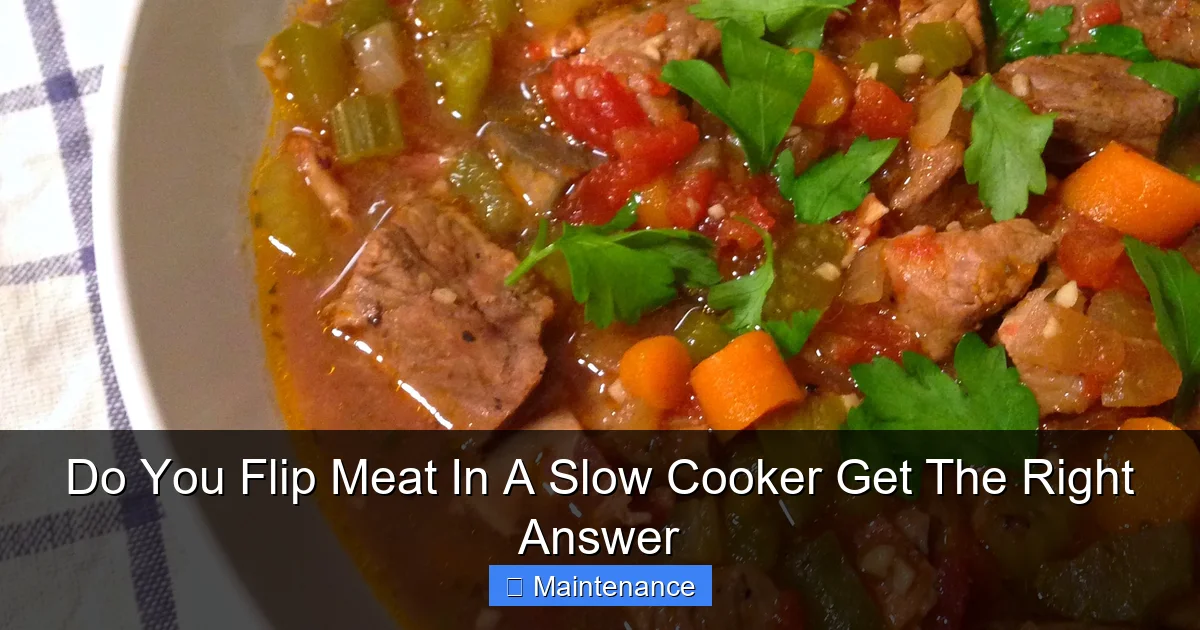 Do You Flip Meat In A Slow Cooker Get The Right Answer
