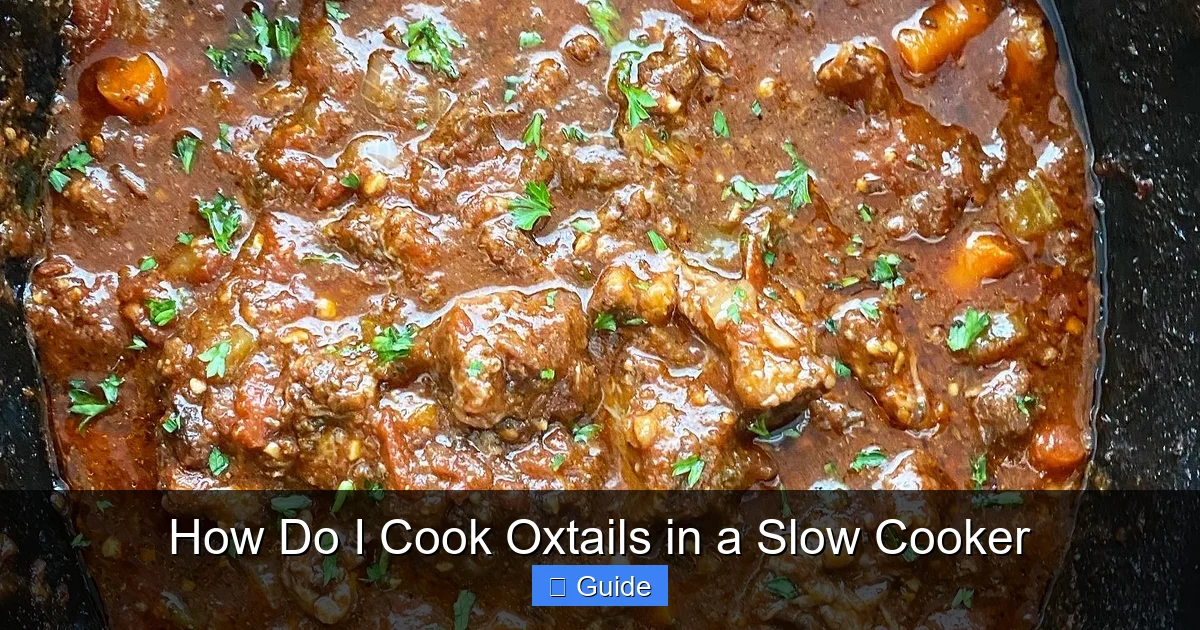How Do I Cook Oxtails in a Slow Cooker