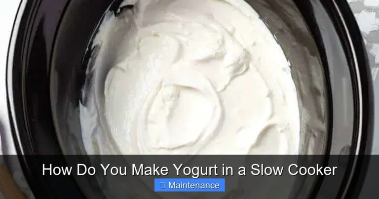 How Do You Make Yogurt in a Slow Cooker