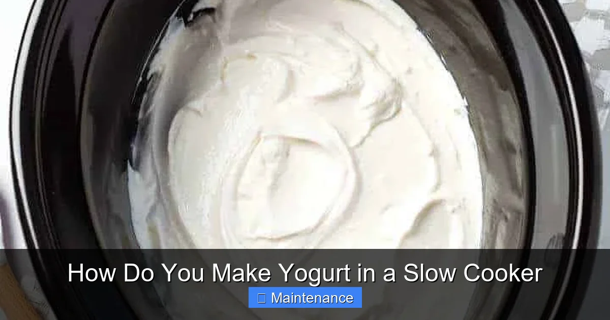 How Do You Make Yogurt in a Slow Cooker