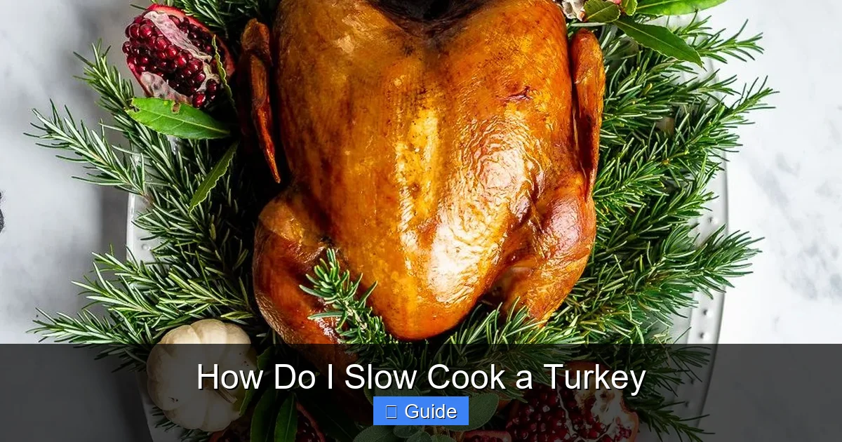 How Do I Slow Cook a Turkey