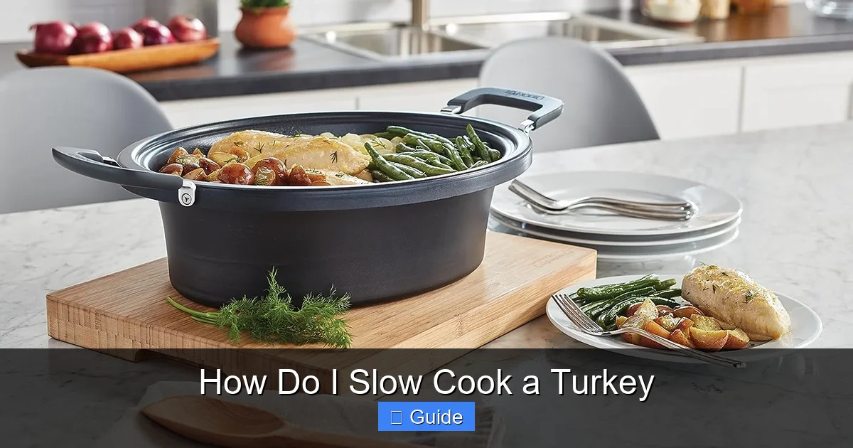 How Do I Slow Cook a Turkey