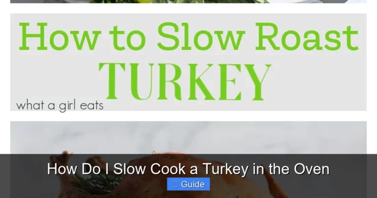 How Do I Slow Cook a Turkey in the Oven