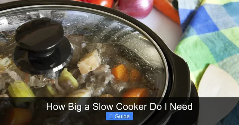 How Big a Slow Cooker Do I Need