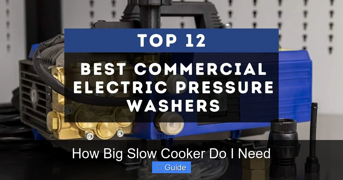 How Big Slow Cooker Do I Need