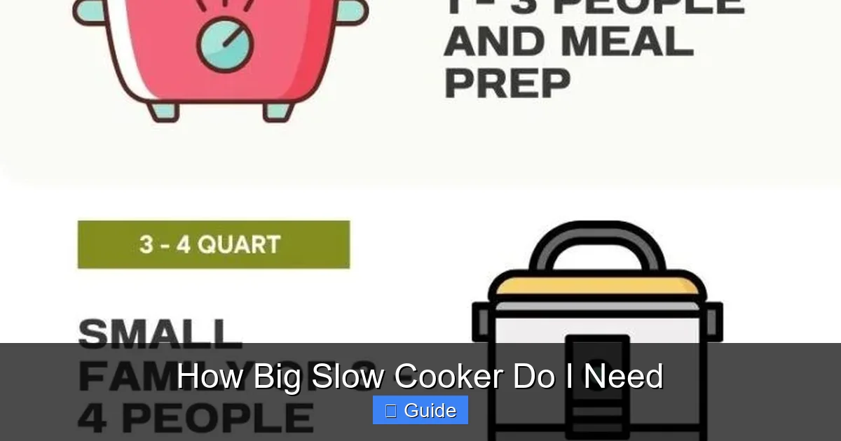 How Big Slow Cooker Do I Need