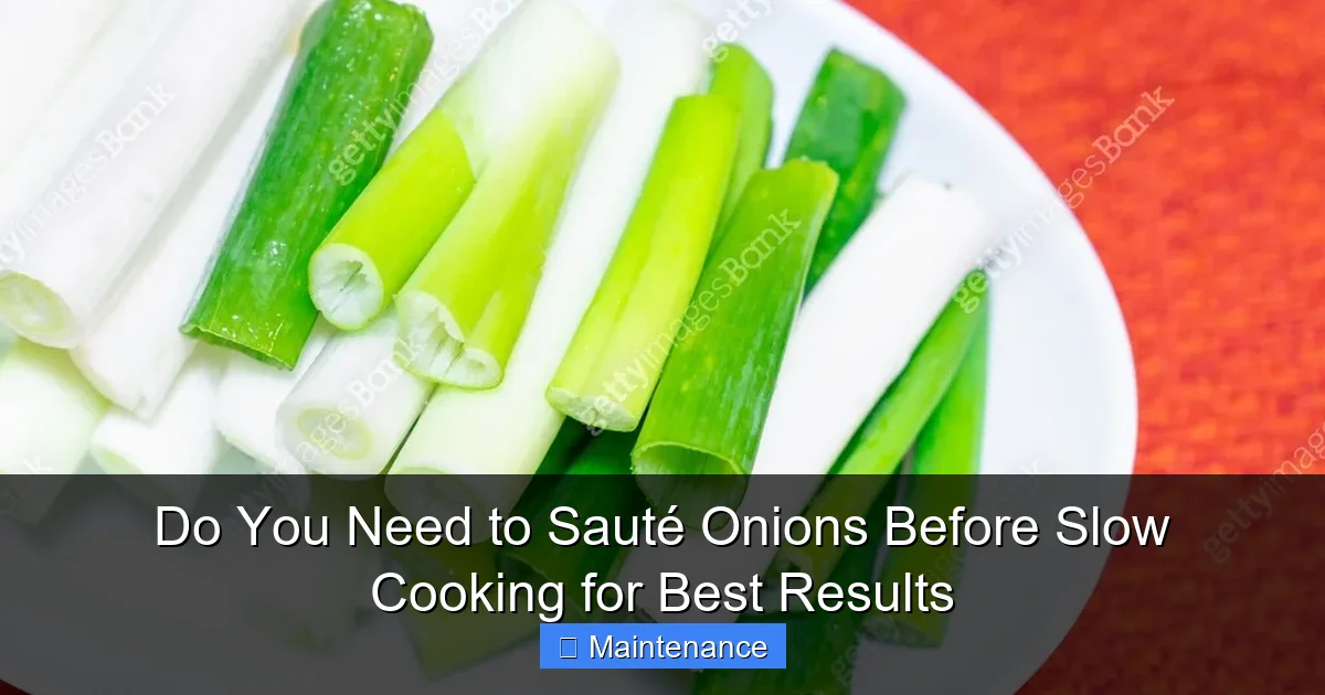 Do You Need to Sauté Onions Before Slow Cooking for Best Results